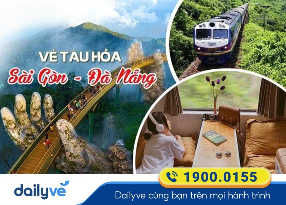 Vé tàu hỏa từ Sài Gòn đi Đà Nẵng giá tốt