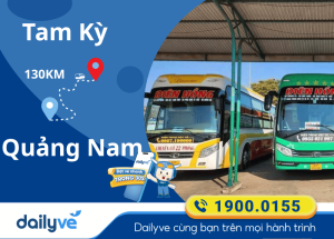 Vé xe từ Tam Kỳ đi Quảng Nam
