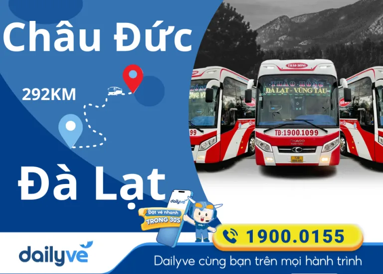 Vé xe từ Châu Đức đi Đà Lạt