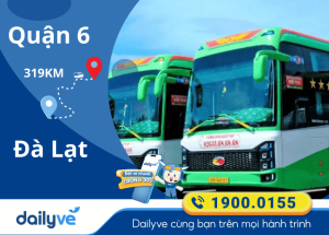 Vé xe từ Quận 6 đi Đà Lạt